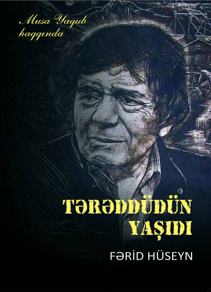 Tərəddüdün yaşıdı - Fərid Hüseynli - SizinKitab