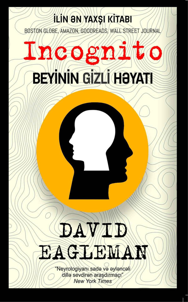 İncognito - Beyinin Gizli Həyatı - David Eagleman