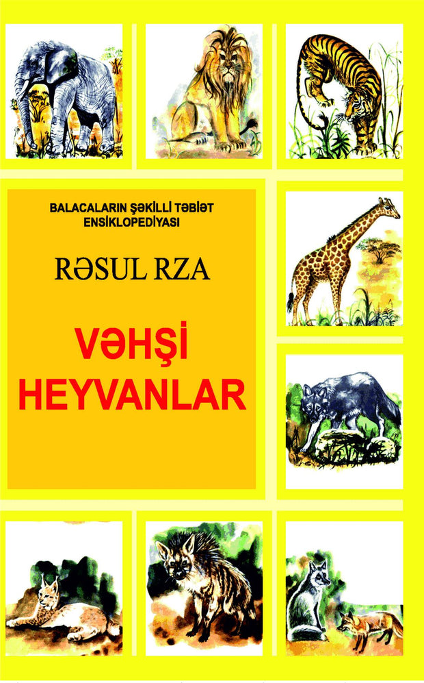 Vəhşi heyvanlar - Rəsul Rza - SizinKitab