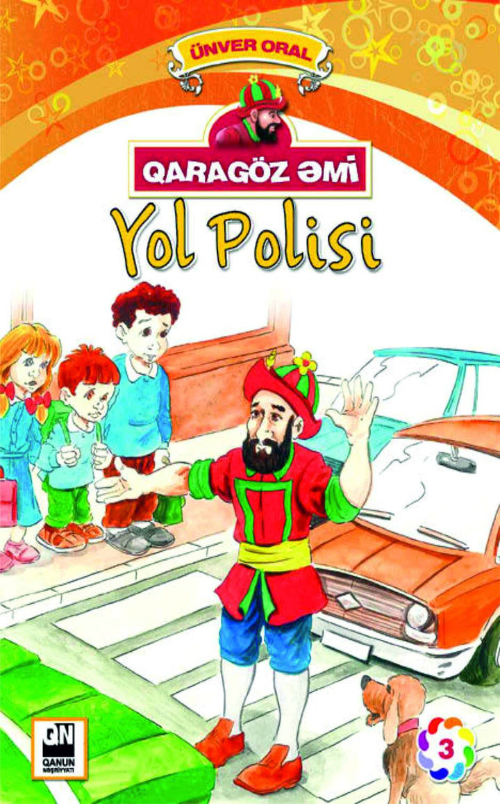Qaragöz əmi -Yol polisi - Ünver Oral - SizinKitab