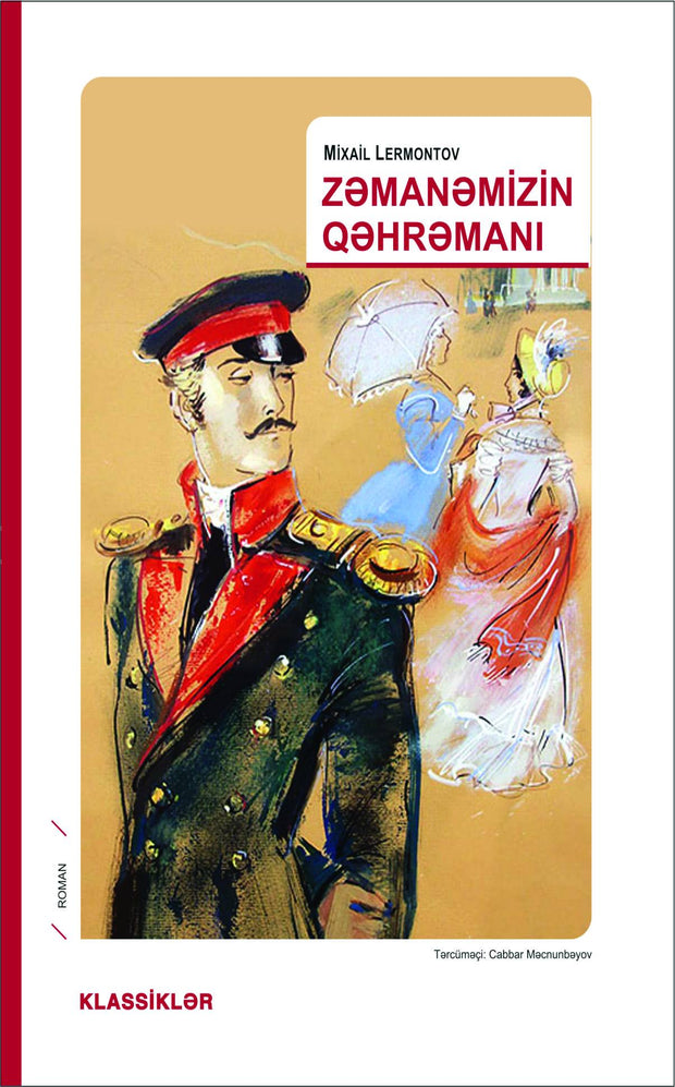 Zəmanəmizin qəhrəmanı - Mixail Yuryeviç Lermontov - SizinKitab