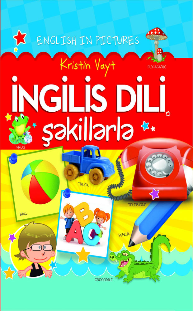 İngilis dili şəkillərdə - Kristin Vayt - SizinKitab