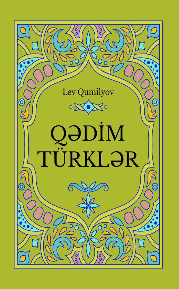 Qədim Türklər - Lev Qumilyov - SizinKitab