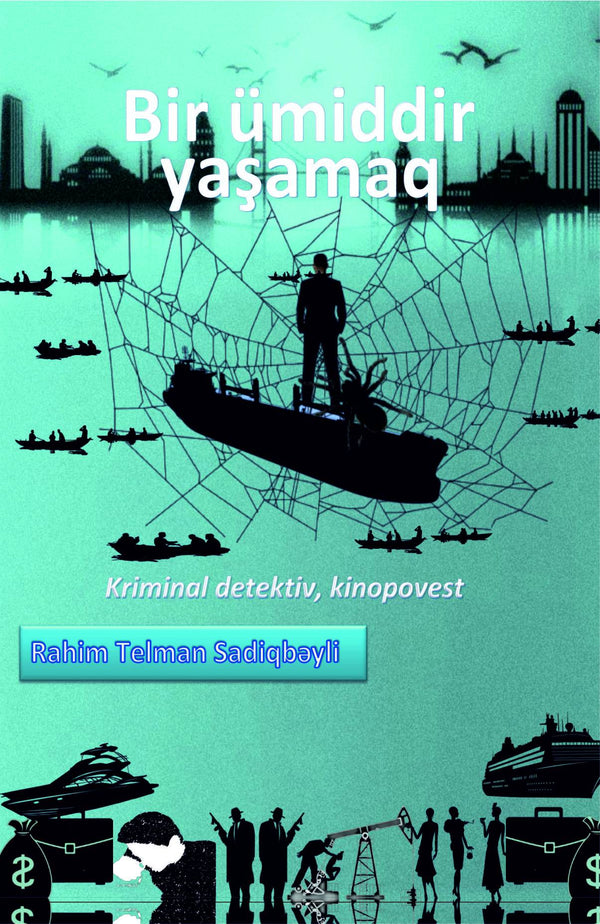 Bir ümiddir yaşamaq - Rahim Telman Sadiqbəyli - SizinKitab