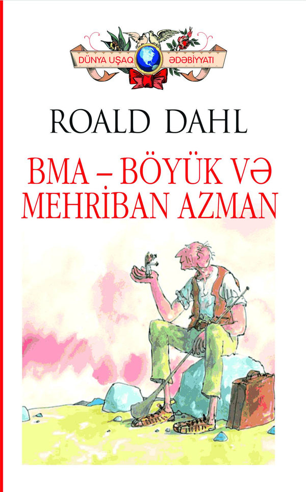 BMA - böyük və mehriban Azman - Roald Dahl - SizinKitab