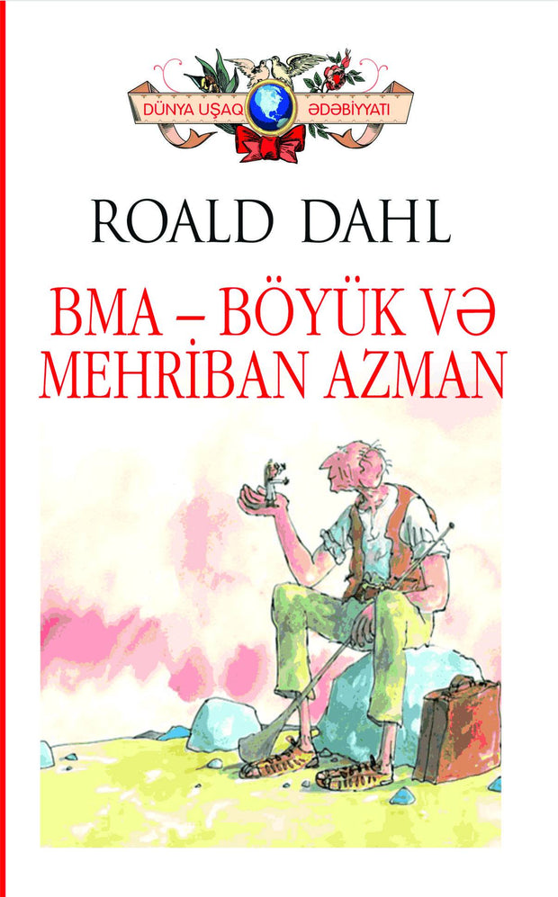 BMA - böyük və mehriban Azman - Roald Dahl - SizinKitab