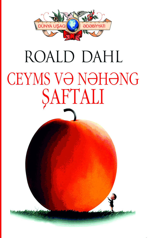 Ceyms və nəhəng şaftalı - Roald Dahl - SizinKitab