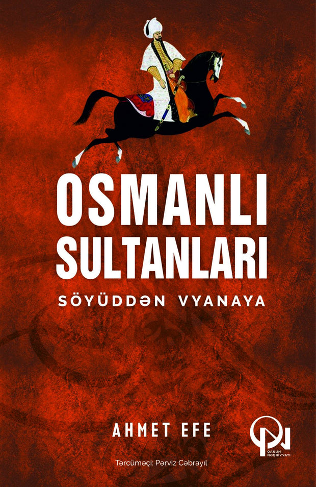 Osmanlı sultanları - Ahmet Efe - SizinKitab