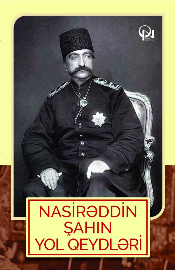 Nasrəddin şahın yol qeydləri - Qanun Nəşriyyatı - SizinKitab