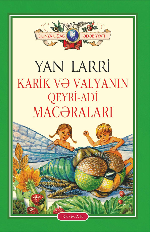 Karik və Valyanın qeyri-adi macəraları - Yan Larri - SizinKitab