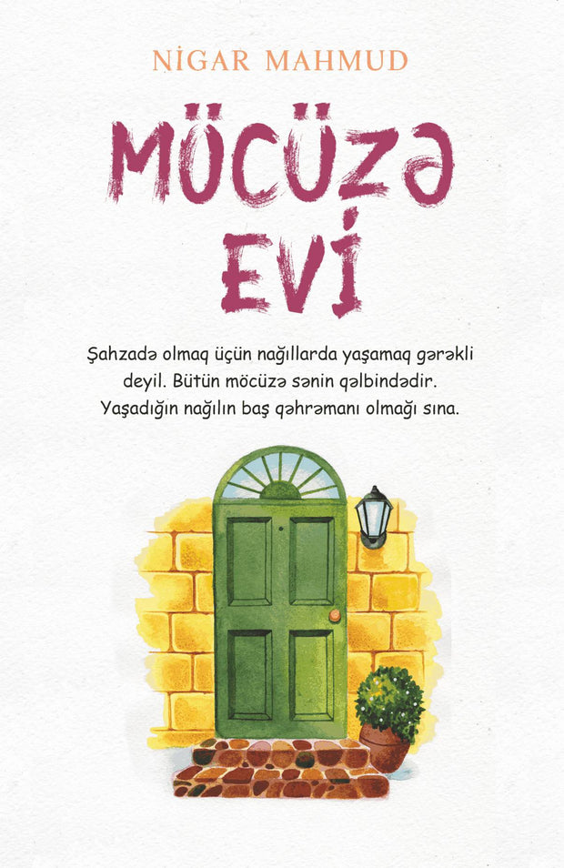 Möcüzə evi - Nigar Mahmud - SizinKitab