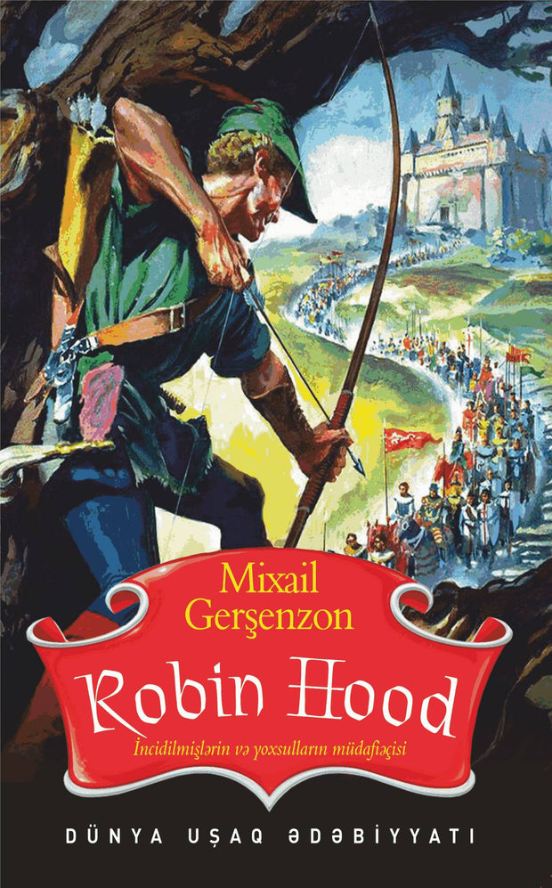 Robin Hood - Mixail Osipoviç Gershenzon - SizinKitab