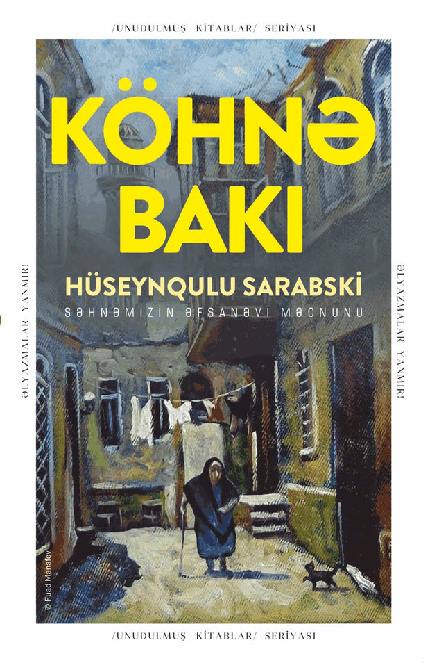 Köhnə Bakı - Hüseynqulu Sarabski - SizinKitab