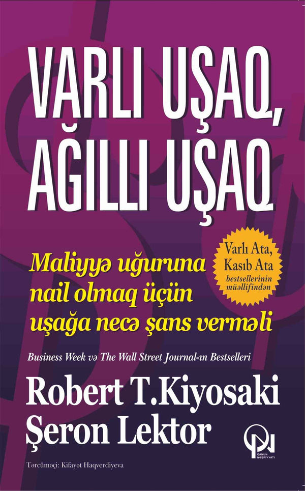 Varlı uşaq, ağıllı uşaq - Robert T. Kiyosaki