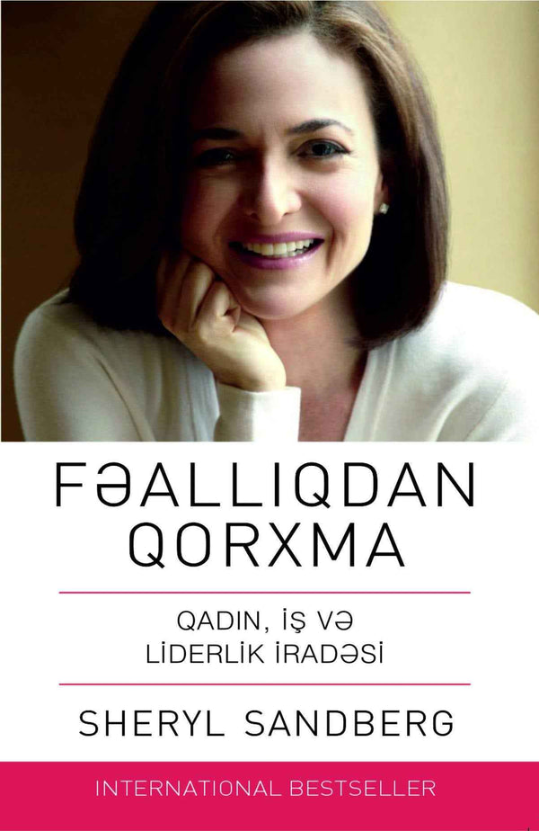 Fəallıqdan qorxma - Şeril Sendberq