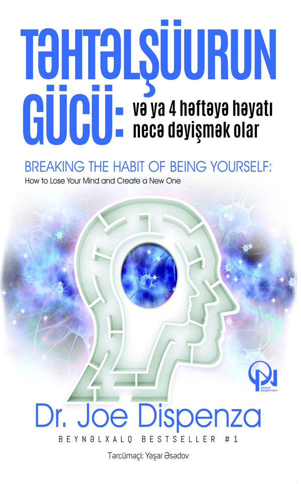 Təhtəlşüurun gücü - Joe Dispenza - SizinKitab