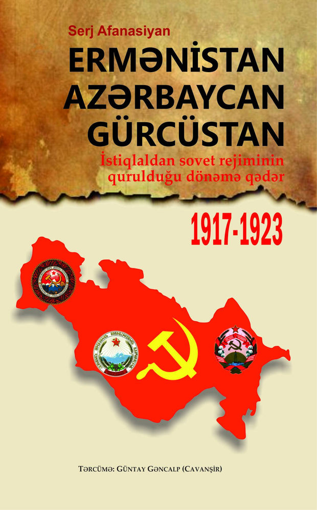 Ermənistan, Azərbaycan, Gürcüstan - Serj Afanisyan - SizinKitab