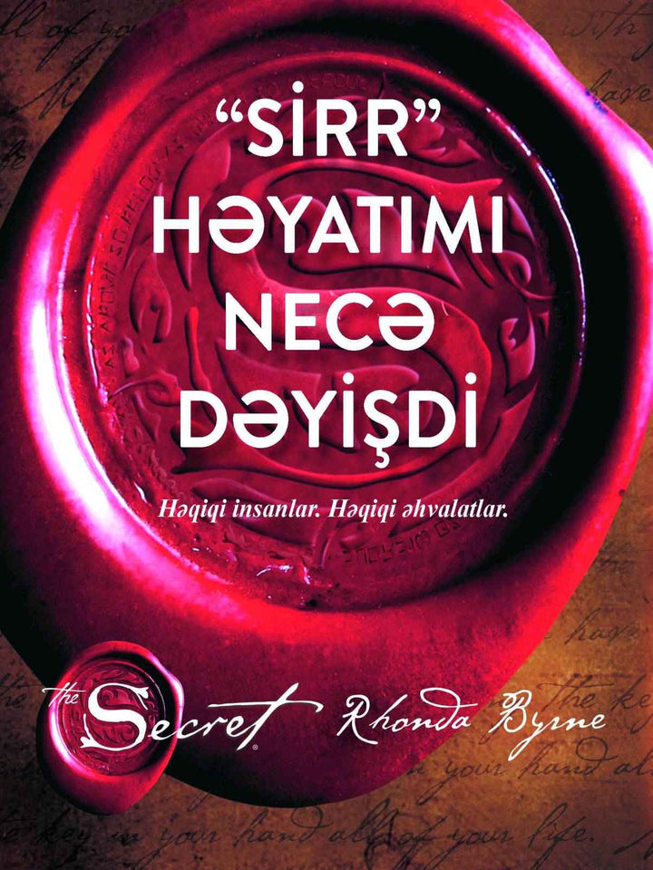 Sirr həyatımı necə dəyişdi. Həqiqi insanlar. Həqiqi əhvalatlar - SizinKitab