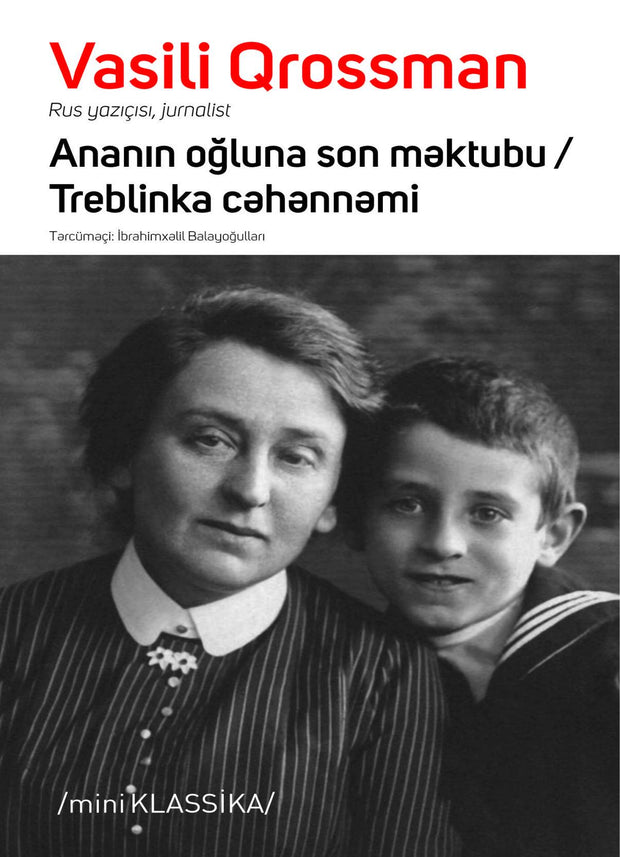 Ananın oğluna son məktubu / Treblinka cəhənnəmi - Vasili Qrossman - SizinKitab