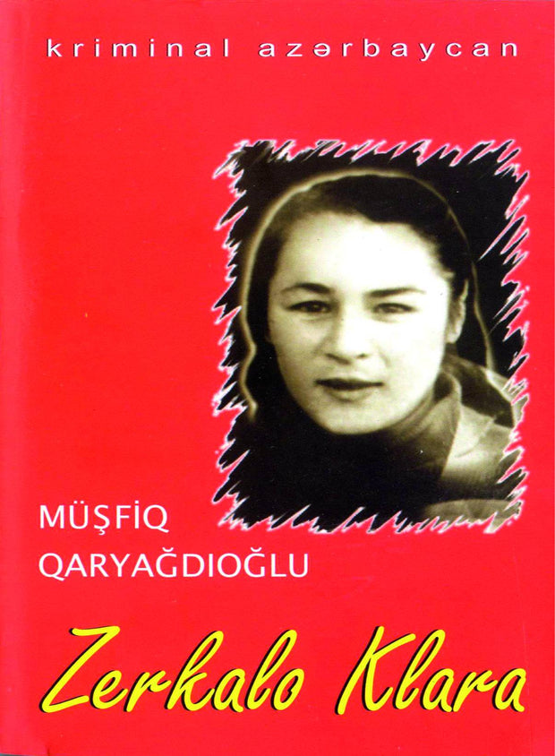 Zerkalo Klara - Qanun Nəşriyyatı - SizinKitab