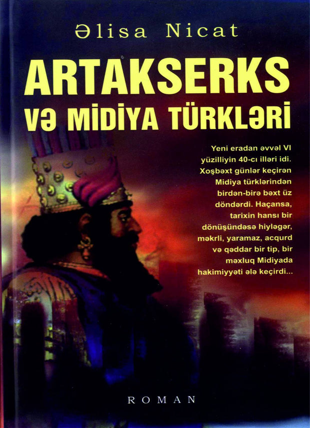 Artakserks və Midiya türkləri - Əlisa Nicat - SizinKitab