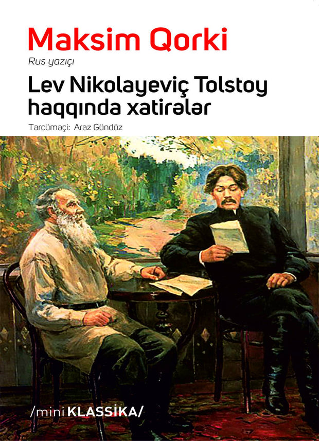 Lev Nikolayeviç Tolstoy haqqında xatirələr - Maksim Qorki - SizinKitab