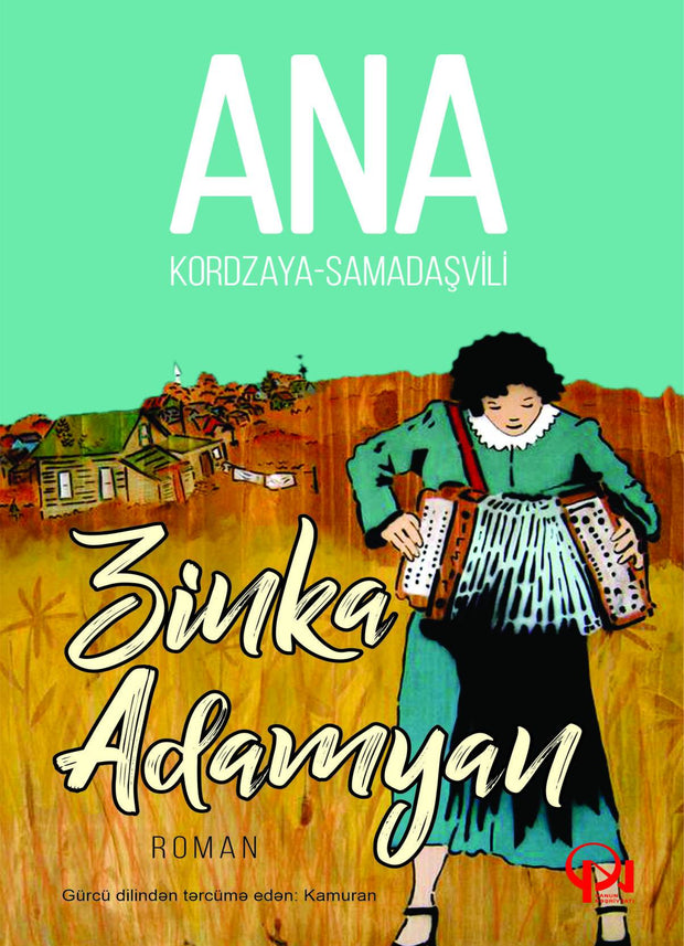 Zinka Adamyan - Ana Kordzaya-Samadaşvili - SizinKitab