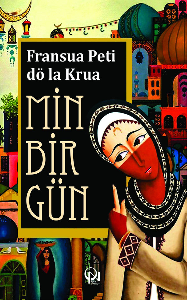 Min bir gün - Fransua Peti dö la Krua - SizinKitab sizinkitab kitab mağazası