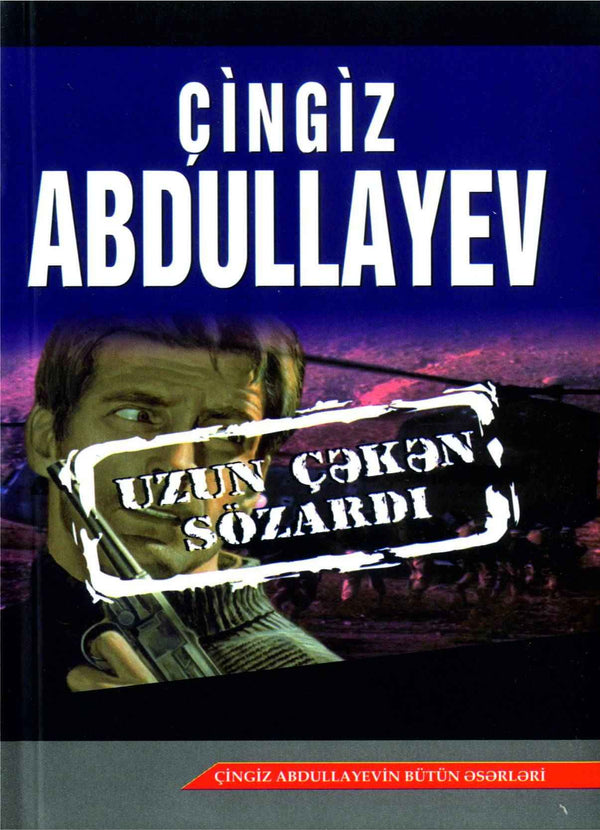 Uzun çəkən sözardı - Çingiz Abdullayev