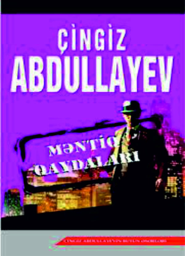 Məntiq qaydaları - Çingiz Abdullayev - SizinKitab