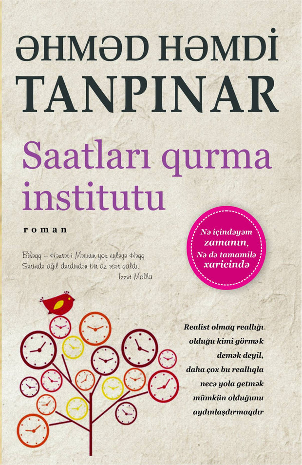 Saatları qurma institutu - Ahmet Hamdi Tanpınar - SizinKitab