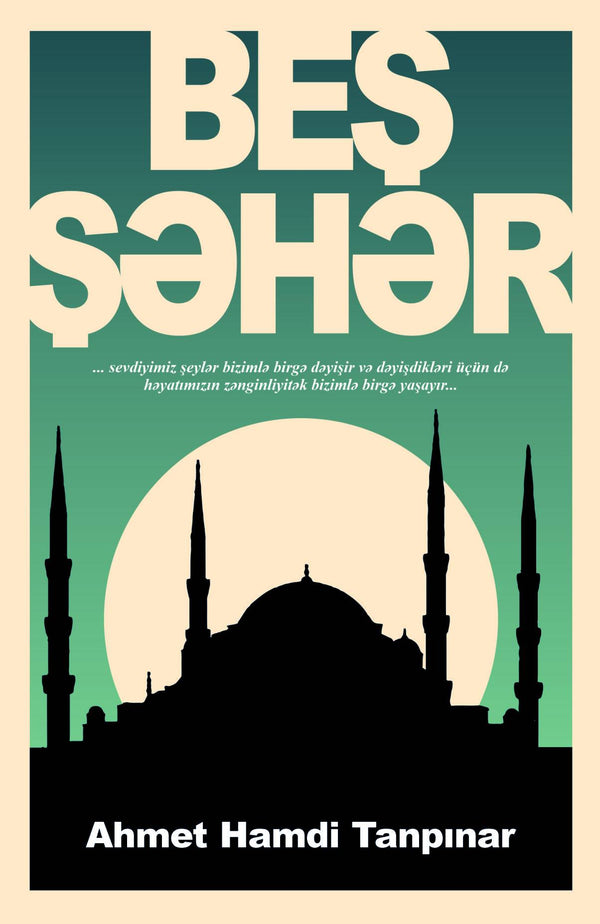 Beş şəhər - Ahmet Hamdi Tanpınar - SizinKitab