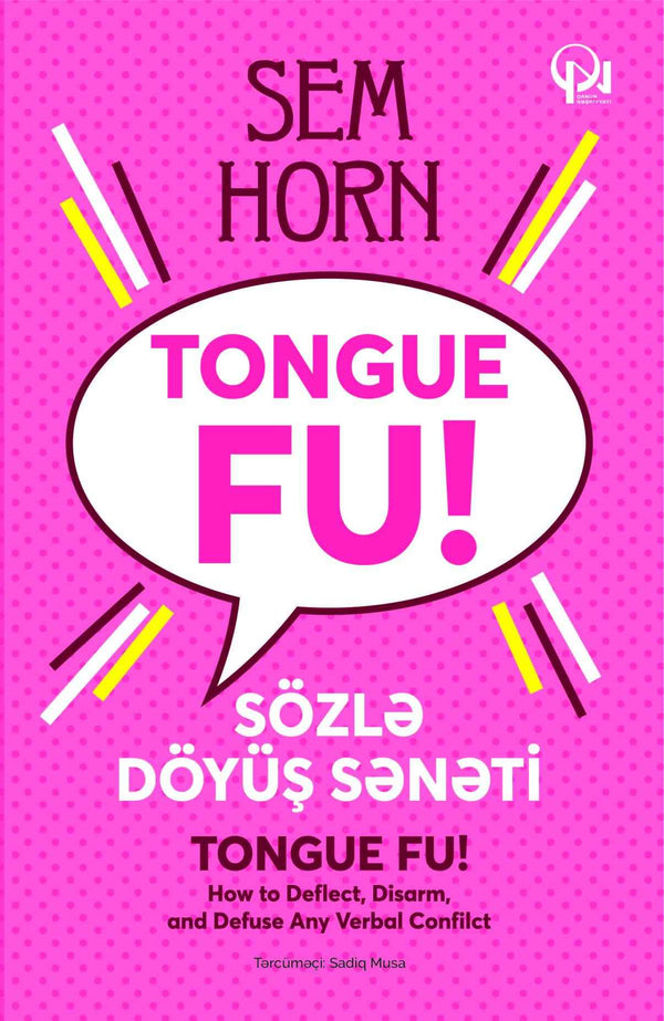 Tongue Fu! – Sözlə döyüş sənəti - Sem Horn