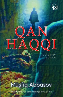 Qan haqqı - Müşfiq Abbasov - SizinKitab