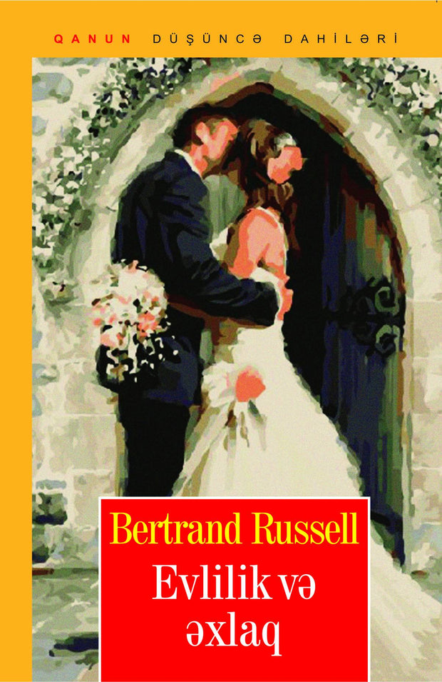 Evlilik və əxlaq - Bertrand Russell