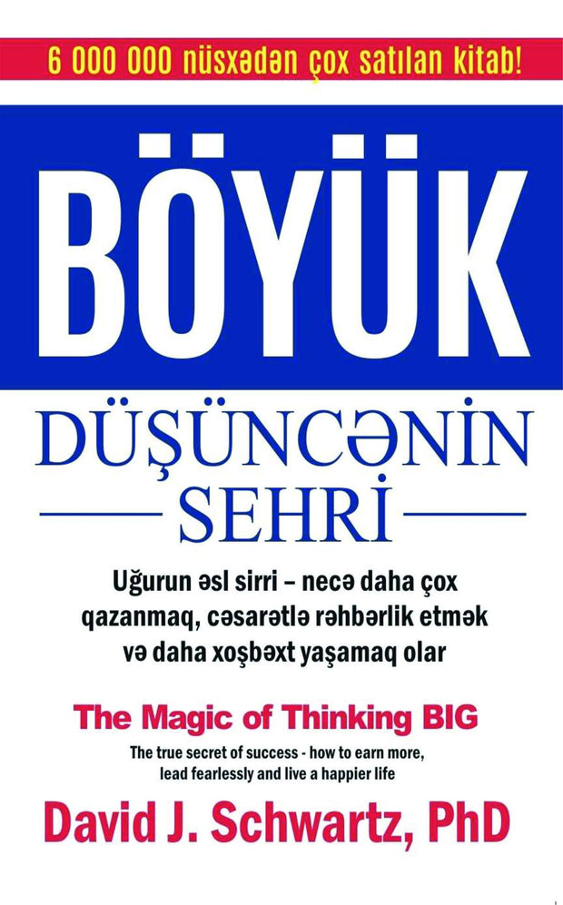 Böyük düşüncənin sehri - David J. Schwartz - SizinKitab