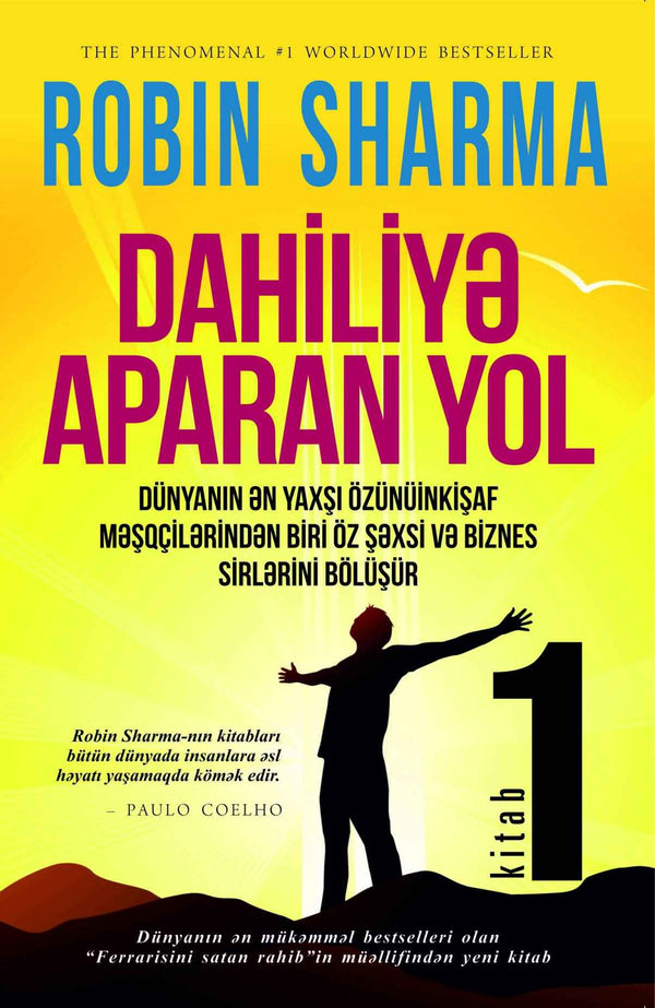 Dahiliyə aparan yol (I kitab) - Robin Sharma