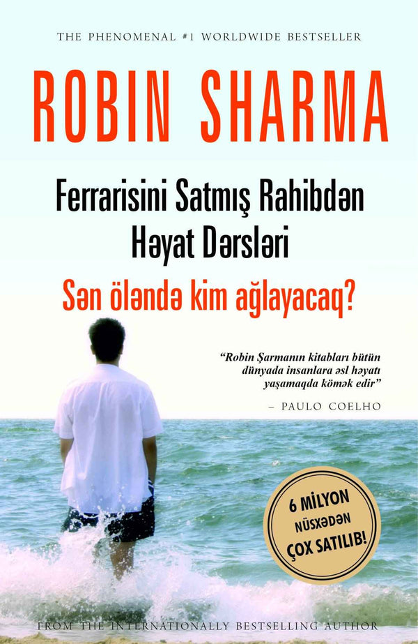 Sən öləndə kim ağlayacaq? - Robin Sharma