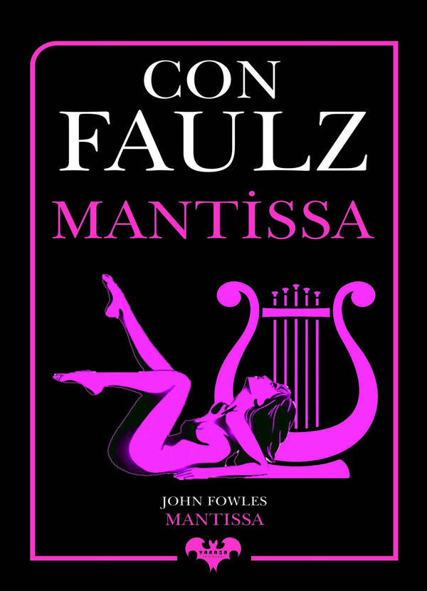 Mantissa - John Fowles - SizinKitab