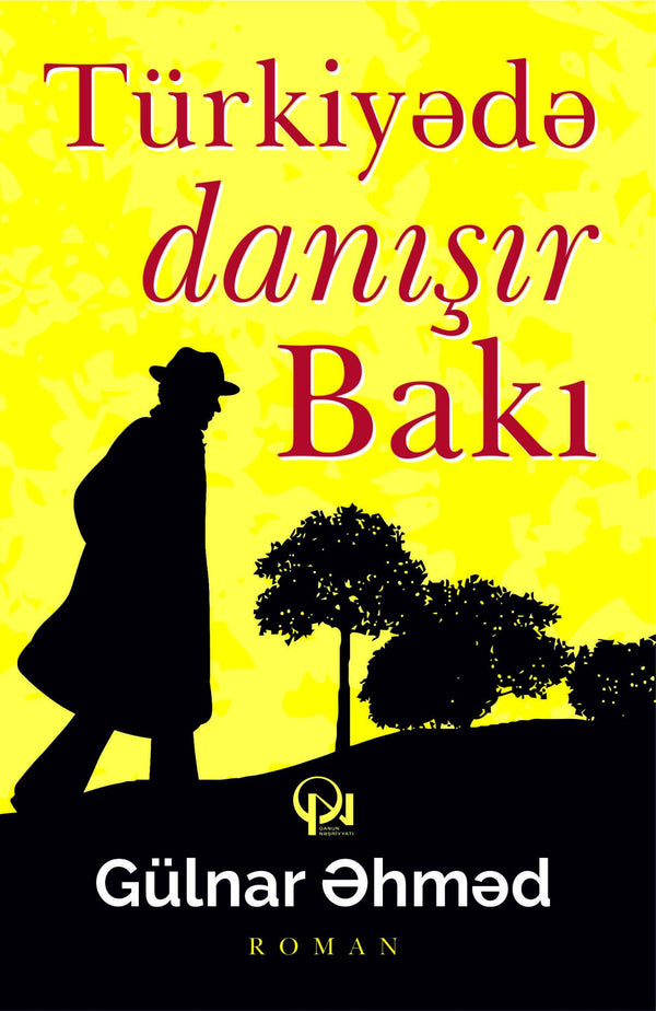 Türkiyədə danışır Bakı - Gülnar Əhməd - SizinKitab