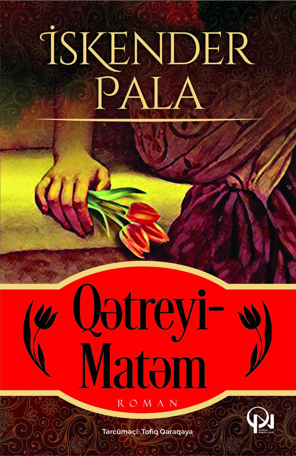 Qətreyi-matəm - İskender Pala - SizinKitab