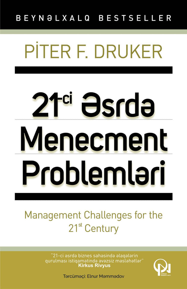 21-ci əsrdə menecment problemləri - Piter F. Druker - SizinKitab