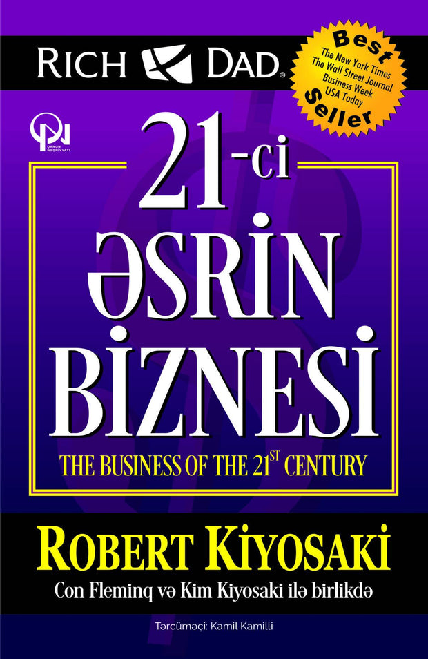 21-ci əsrin biznesi - Robert T. Kiyosaki - SizinKitab