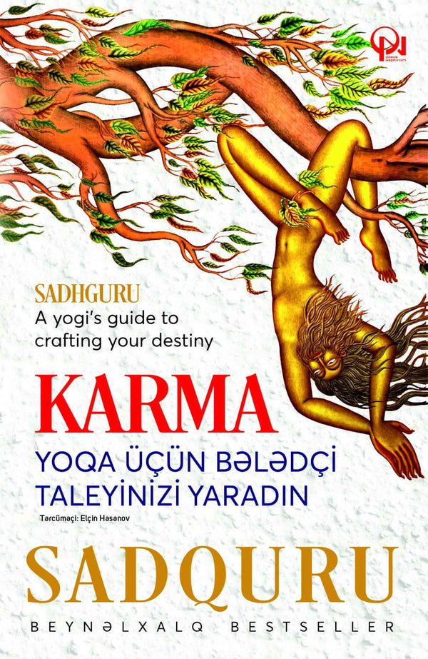 Karma. Yoqa üçün bələdçi taleyinizi yaradın - Sadquru