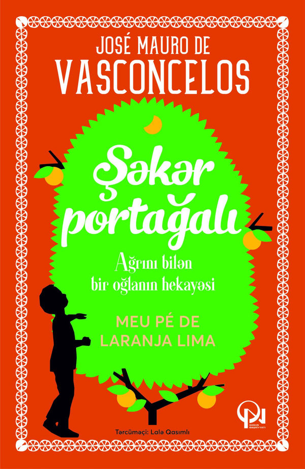 Şəkər portağalı - Jose Mauro de Vaskonselos - SizinKitab