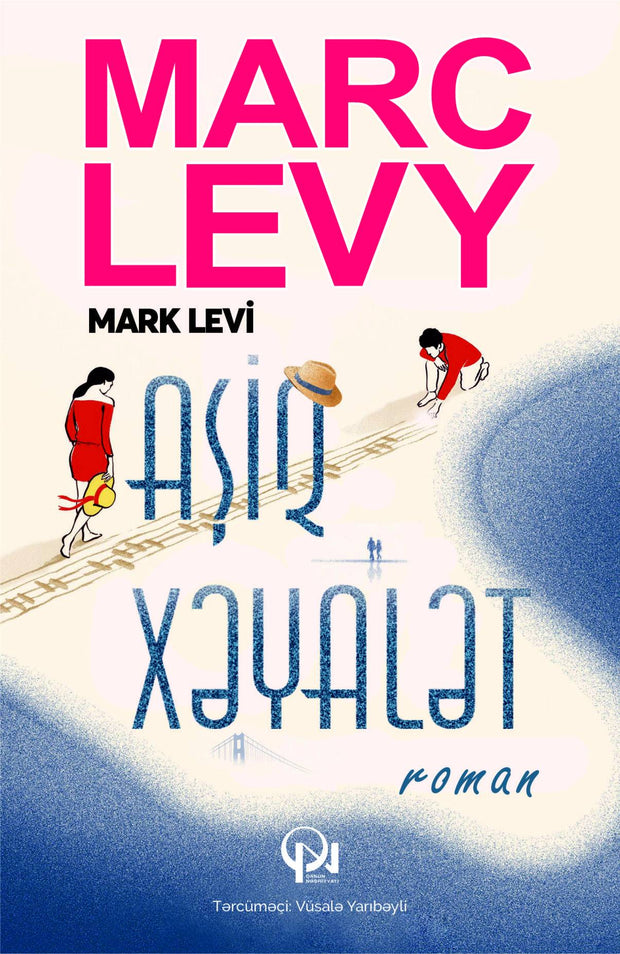 Aşiq xəyalət - Mark Levi ( Marc Levy ) - SizinKitab