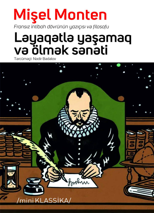 Ləyaqətlə yaşamaq və ölmək sənəti - Mişel Monten - SizinKitab
