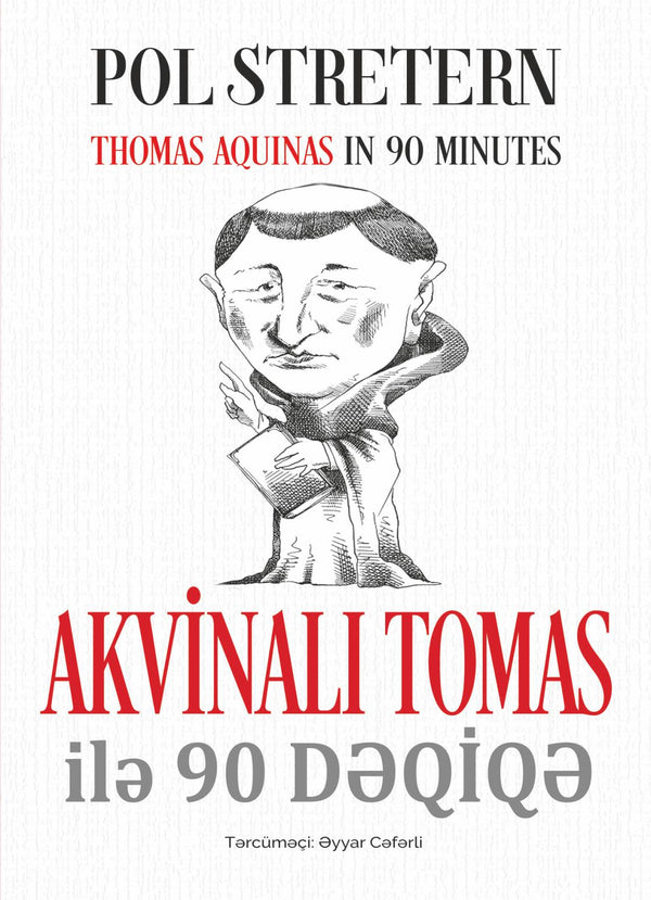 Akvinalı Tomas ilə 90 dəqiqə - Pol Stretern - SizinKitab