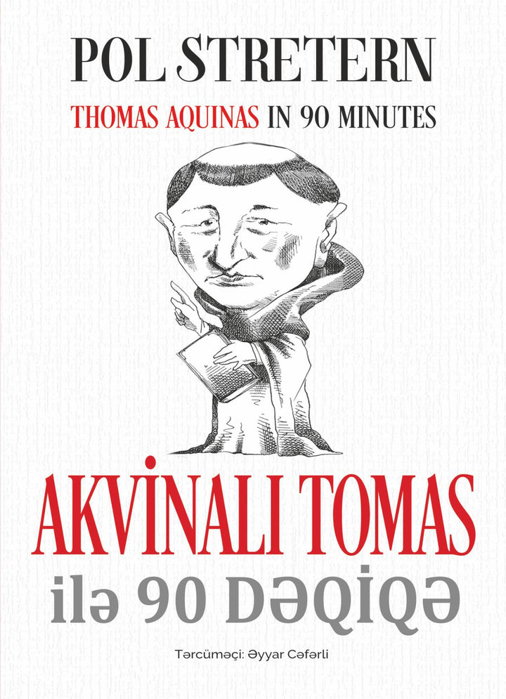 Akvinalı Tomas ilə 90 dəqiqə - Pol Stretern - SizinKitab