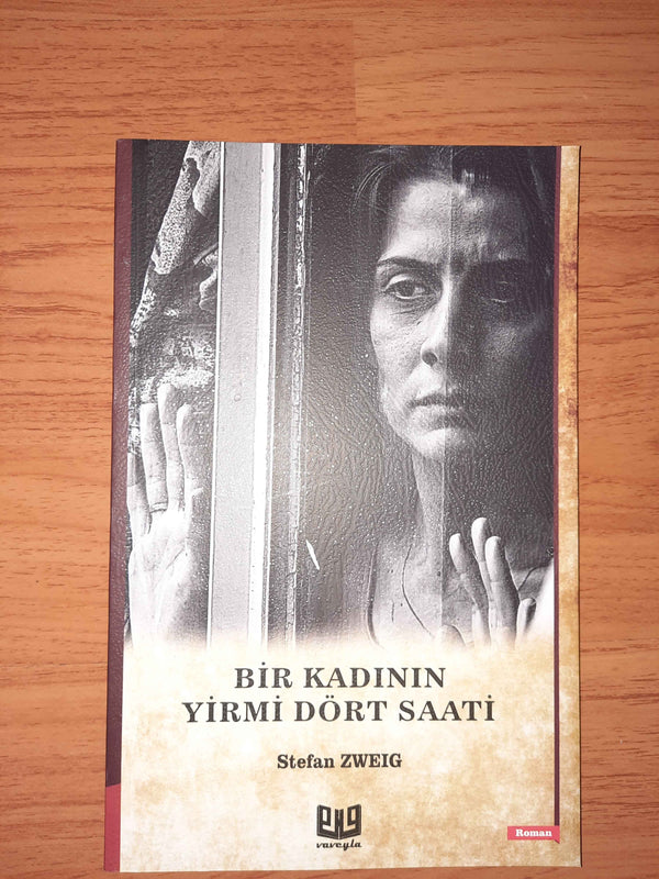 Bir kadının iyirmi dörd saatı - Stefan Zweig